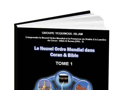 LE NOUVEL ORDRE MONDIAL DANS CORAN & BIBLE (EXTRAIT) COMMENT LA BIBLE PROFITE AU NOUVEL ORDRE MONDIAL