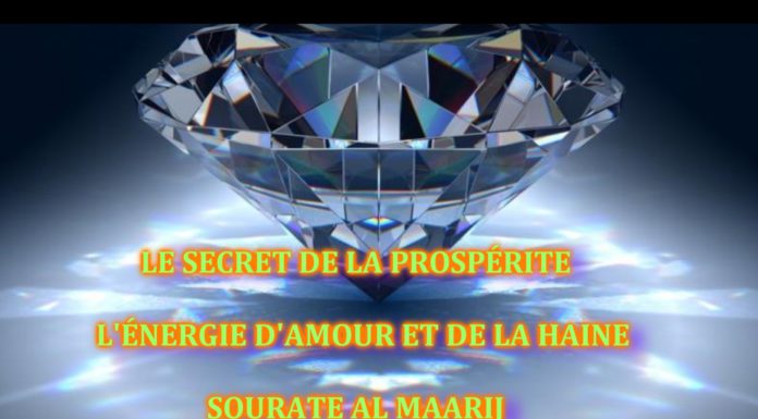 LE SECRET DE LA PROSPÉRITE DANS LA SOURATE AL MA’ARIJ ENTRE L’ÉNERGIE D’AMOUR ET DE LA HAINE