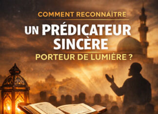 Comment reconnaître un prédicateur sincère porteur de lumière ?